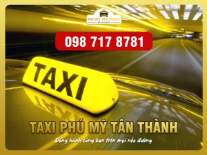 Số Taxi Phú Mỹ và toàn bộ những thông tin liên quan